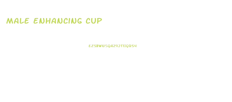 Male Enhancing Cup