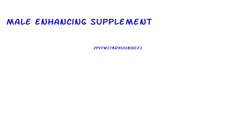 Male Enhancing Supplement