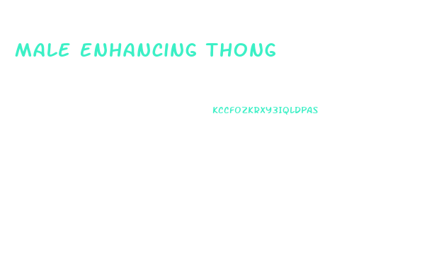 Male Enhancing Thong