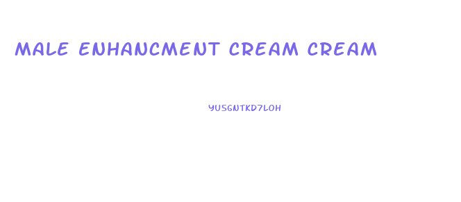Male Enhancment Cream Cream
