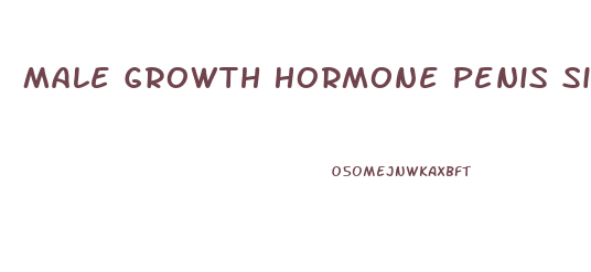 Male Growth Hormone Penis Size