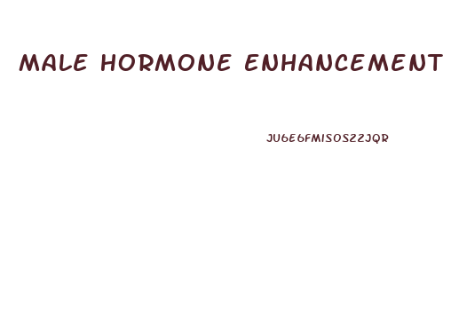 Male Hormone Enhancement Supplements