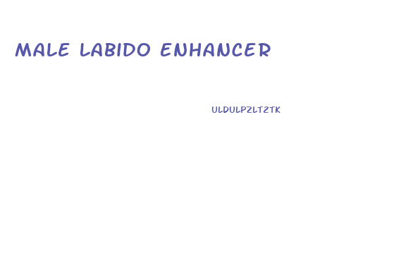 Male Labido Enhancer