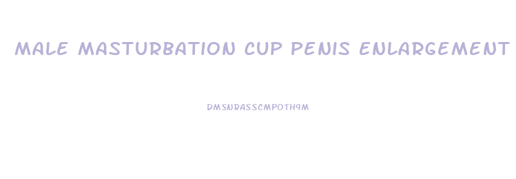 Male Masturbation Cup Penis Enlargement Pump