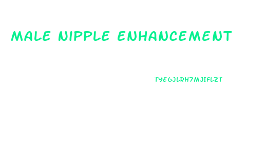 Male Nipple Enhancement