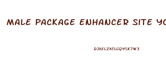 Male Package Enhancer Site Youtube Com