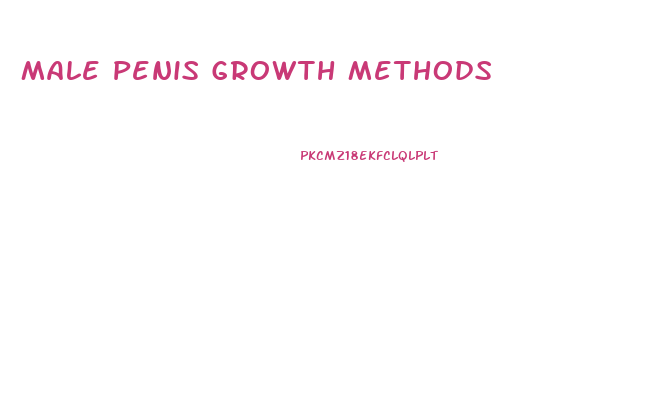 Male Penis Growth Methods