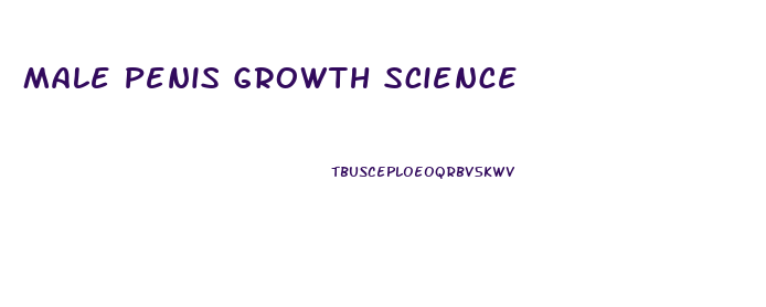 Male Penis Growth Science