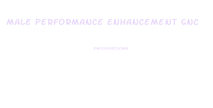 Male Performance Enhancement Gnc