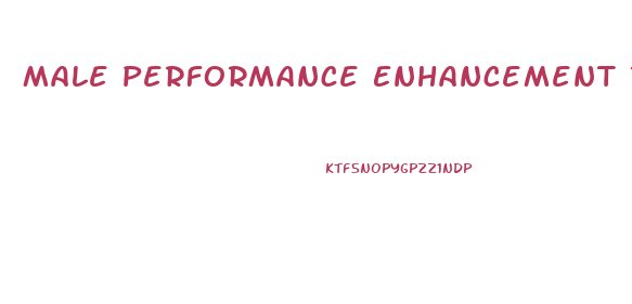 Male Performance Enhancement Reviews