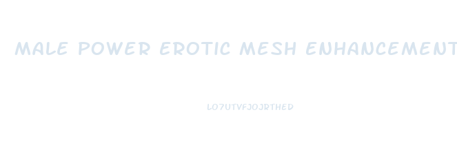 Male Power Erotic Mesh Enhancement Short