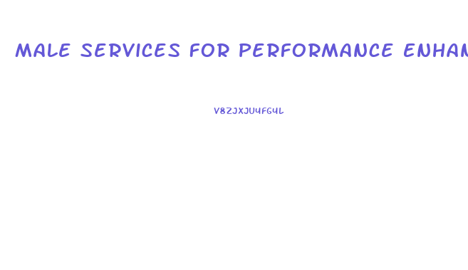 Male Services For Performance Enhancement Video