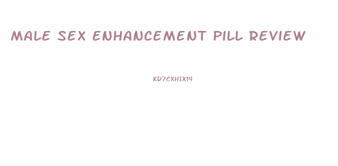 Male Sex Enhancement Pill Review