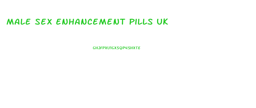 Male Sex Enhancement Pills Uk