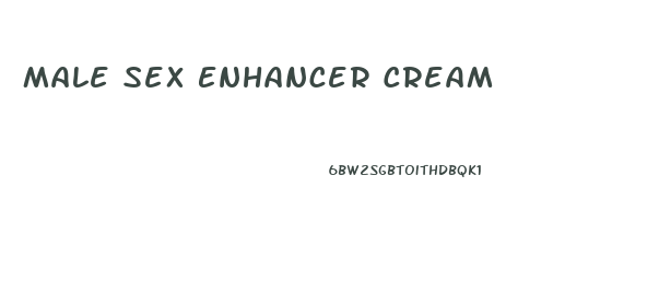 Male Sex Enhancer Cream