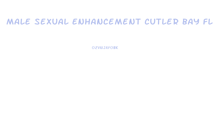 Male Sexual Enhancement Cutler Bay Fl