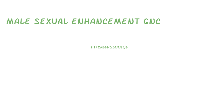 Male Sexual Enhancement Gnc