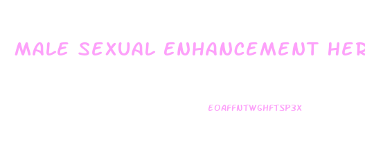 Male Sexual Enhancement Herbal Medicine