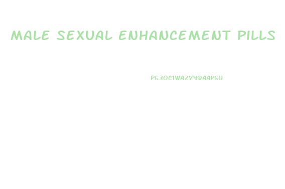 Male Sexual Enhancement Pills
