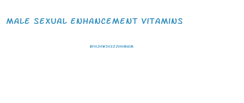 Male Sexual Enhancement Vitamins