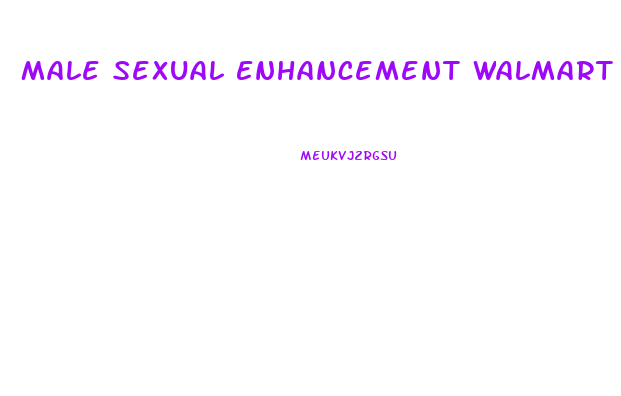 Male Sexual Enhancement Walmart