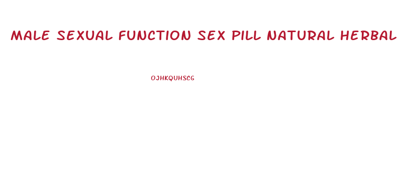 Male Sexual Function Sex Pill Natural Herbal Enhancer Conditioning