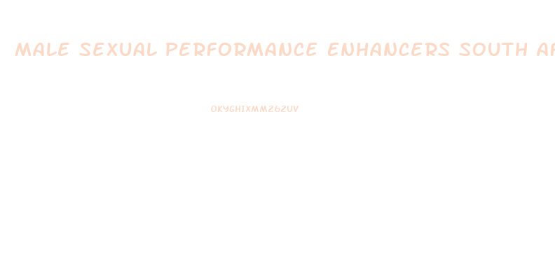 Male Sexual Performance Enhancers South Africa