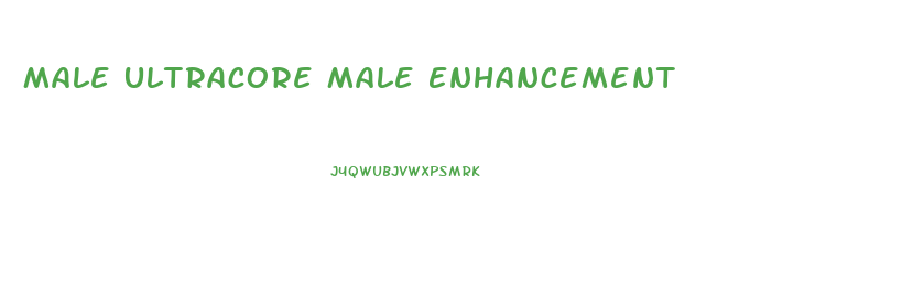 Male Ultracore Male Enhancement