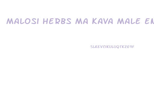 Malosi Herbs Ma Kava Male Enhancement