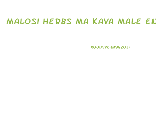 Malosi Herbs Ma Kava Male Enhancement Pills