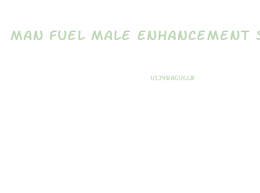 Man Fuel Male Enhancement Shooter