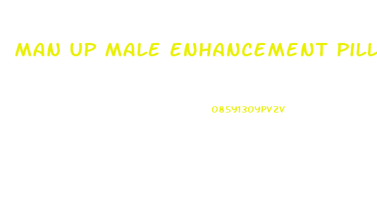 Man Up Male Enhancement Pills