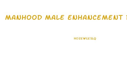 Manhood Male Enhancement Reviews