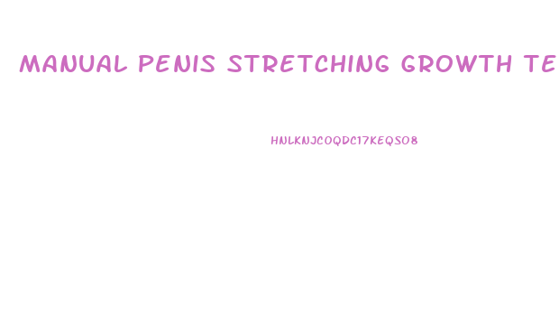 Manual Penis Stretching Growth Testimonials