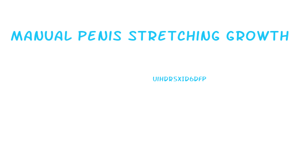 Manual Penis Stretching Growth Testimonials