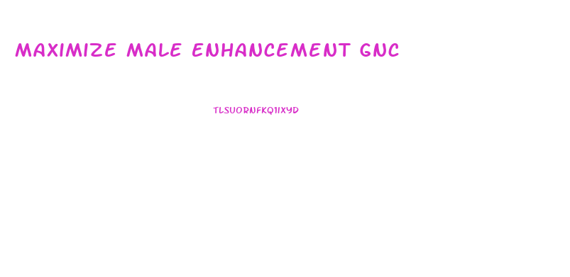 Maximize Male Enhancement Gnc