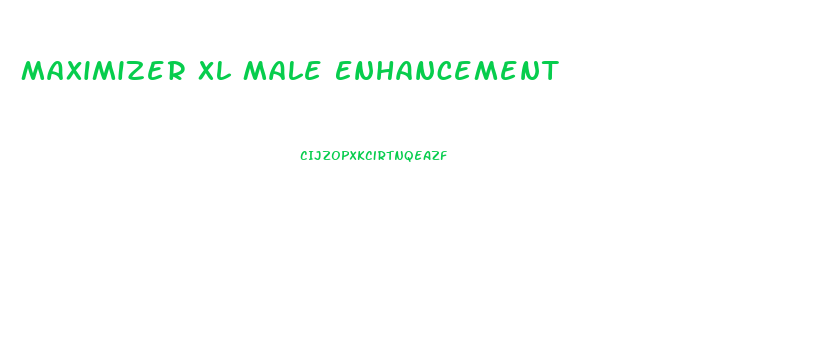 Maximizer Xl Male Enhancement