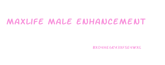 Maxlife Male Enhancement
