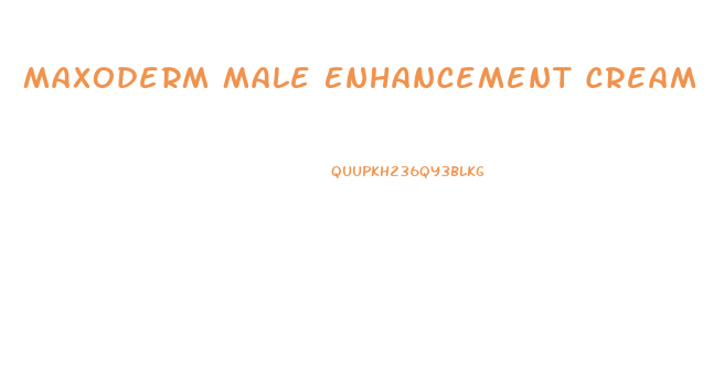 Maxoderm Male Enhancement Cream