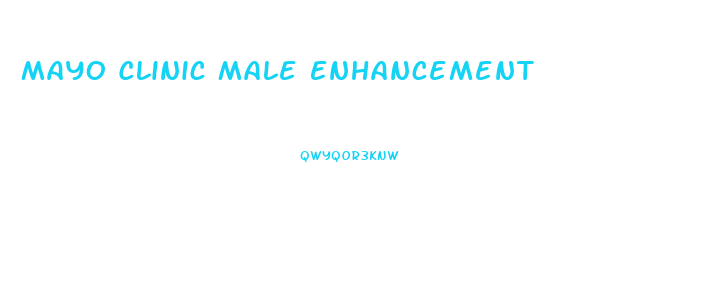 Mayo Clinic Male Enhancement