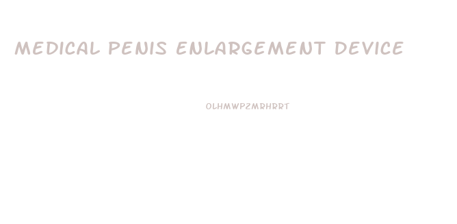 Medical Penis Enlargement Device