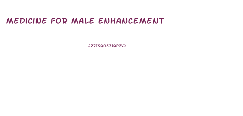 Medicine For Male Enhancement