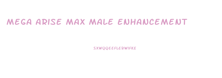 Mega Arise Max Male Enhancement