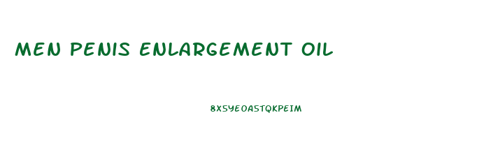 Men Penis Enlargement Oil