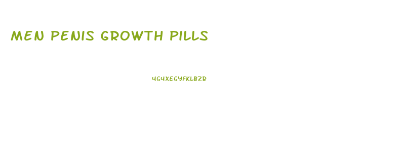 Men Penis Growth Pills
