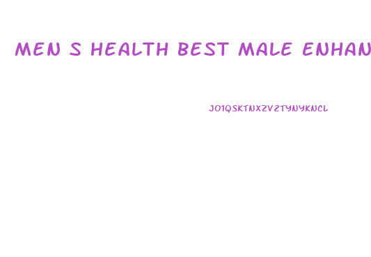 Men S Health Best Male Enhancement Supplement