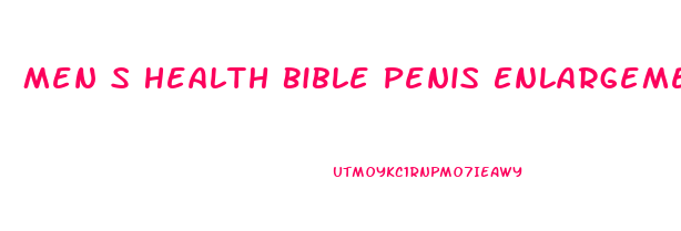 Men S Health Bible Penis Enlargement
