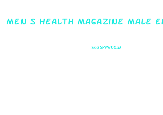 Men S Health Magazine Male Enhancement