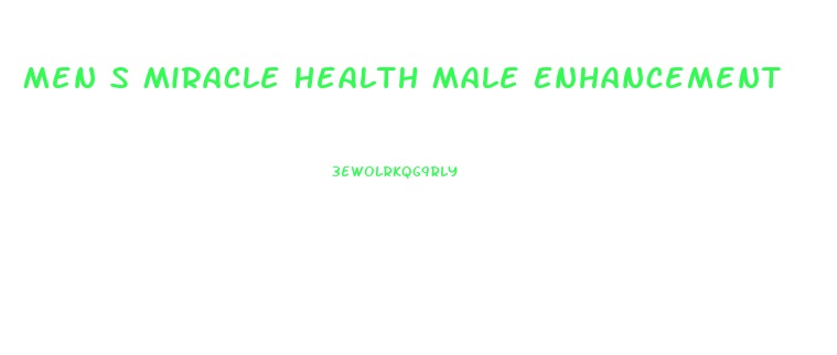 Men S Miracle Health Male Enhancement