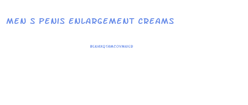 Men S Penis Enlargement Creams